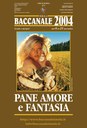 Edizione 2004 - Pane, amore e fantasia