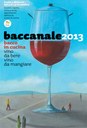 Edizione 2013 - Bacco in cucina vino  da bere, vino da mangiare
