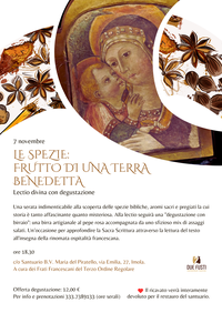 LE SPEZIE: FRUTTO DI UNA TERRA BENEDETTA